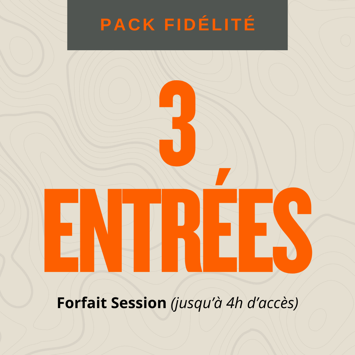 Pack fidélité 3 entrées sessions
