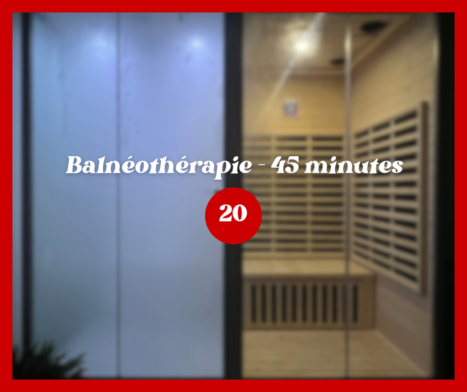 Balnéothérapie 45 min - 20 séances