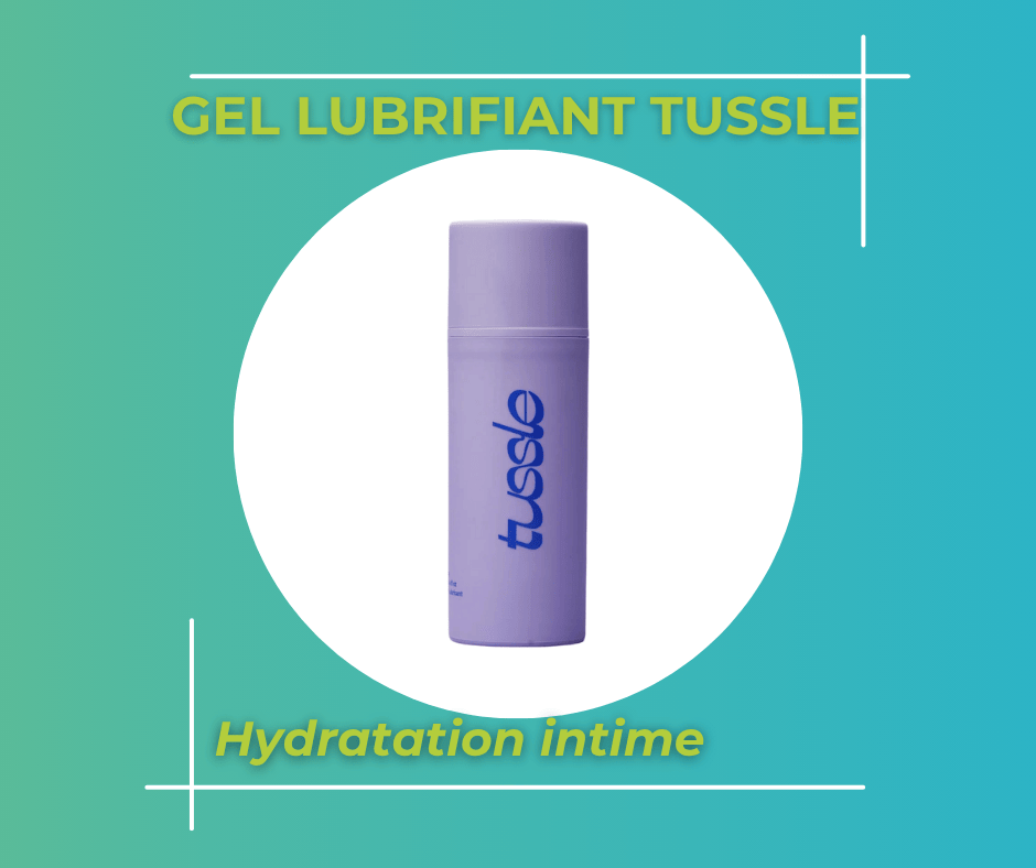 Gel lubrifiant intime TUSSLE