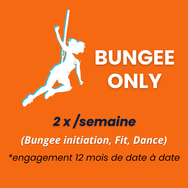 Bungee Only - 2x / semaine