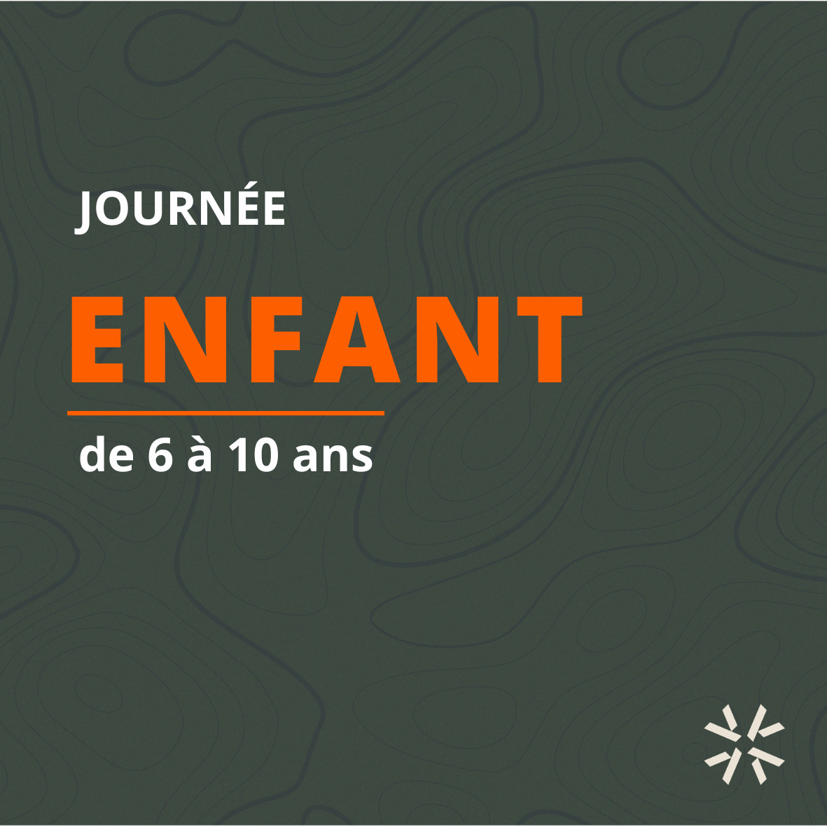 ENFANT JOURNEE (6 à 10 ans)