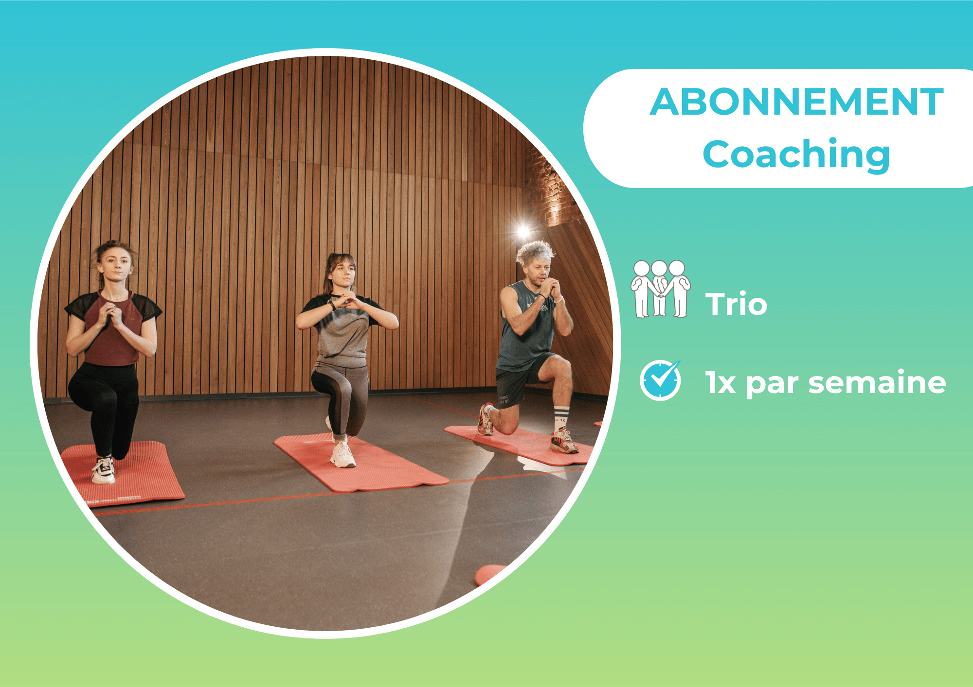 Abonnement  Trio 1 x / semaine