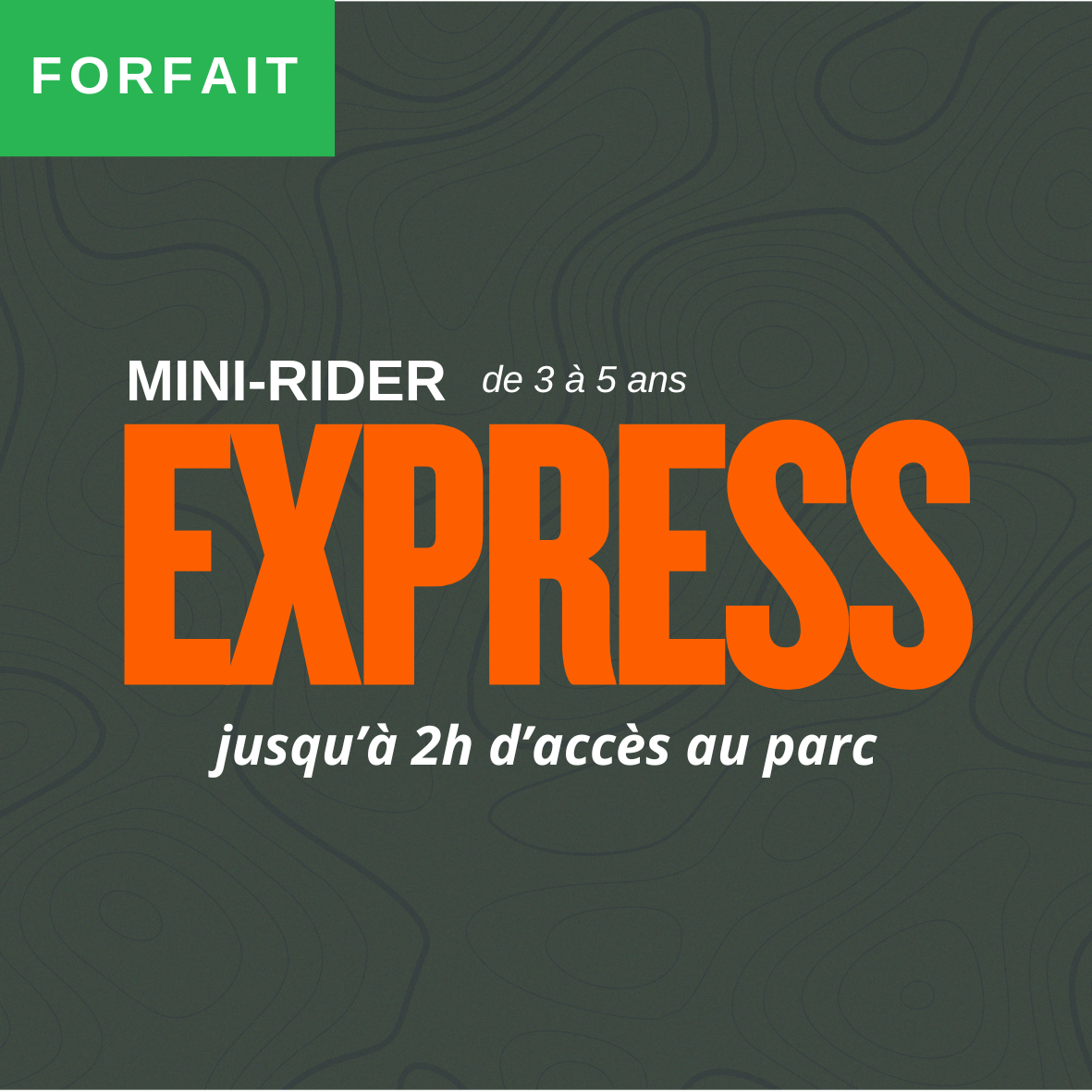 MINI RIDER EXPRESS (3 à 5 ans)
