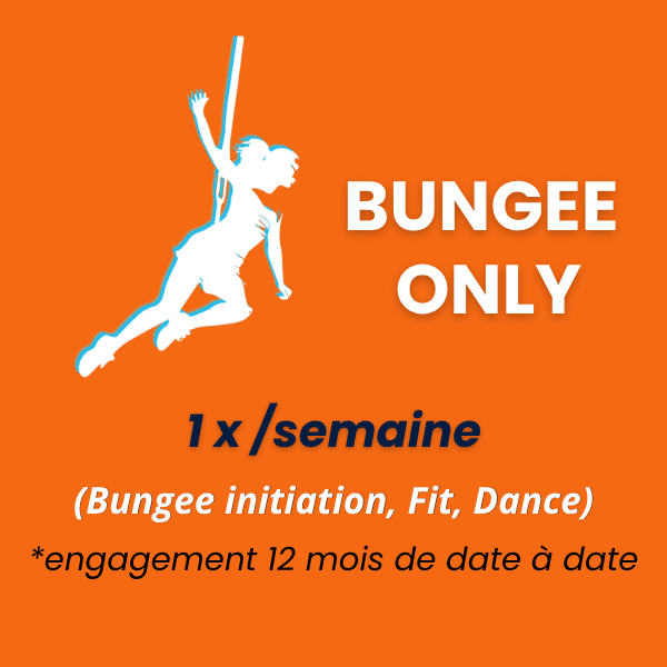 Bungee Only - 1x / semaine