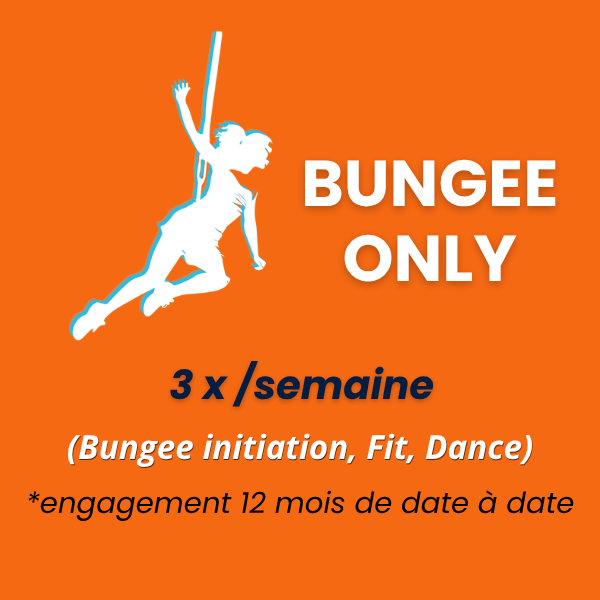 Bungee Only - 3x / semaine