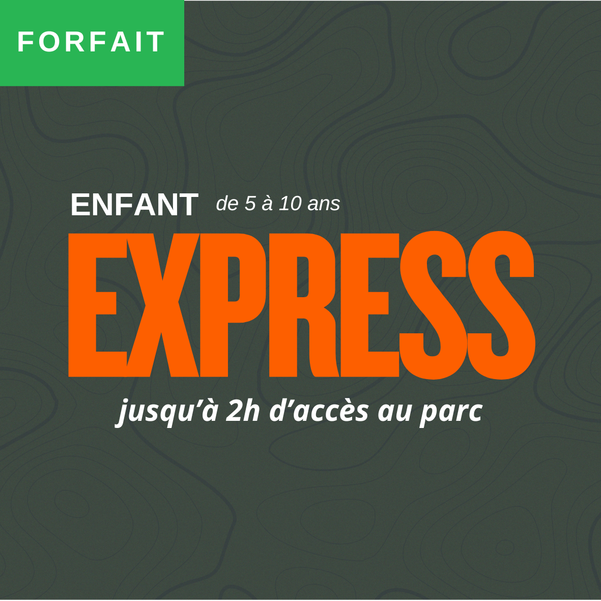 ENFANT EXPRESS (5 à 10 ans)